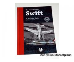 Supermarine SWIFT (A Technical Guide)