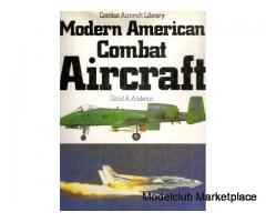 Modern American Combat Aircraft